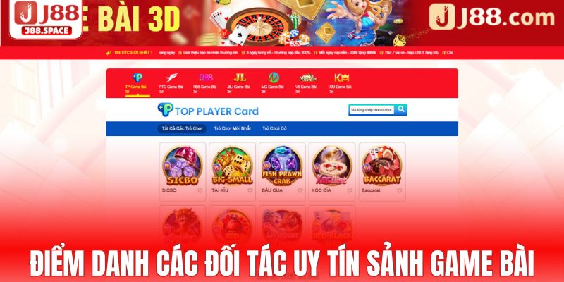 Điểm danh các đối tác game bài uy tín của J88