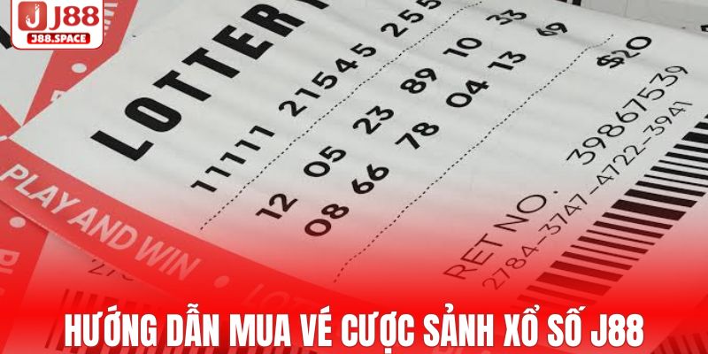 Hướng dẫn mua vé cược sảnh xổ số trong tích tắc