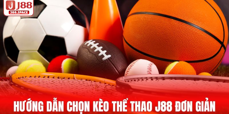 Hướng dẫn tham gia chọn kèo cược thể thao đơn giản
