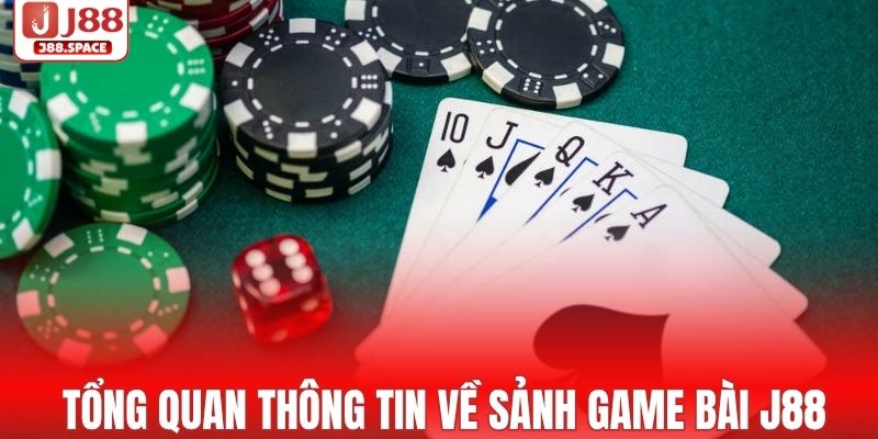 Khám phá tổng quan sảnh game bài J88